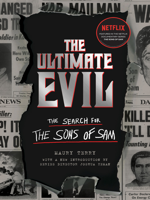 Title details for The Ultimate Evil by Maury Terry - Available